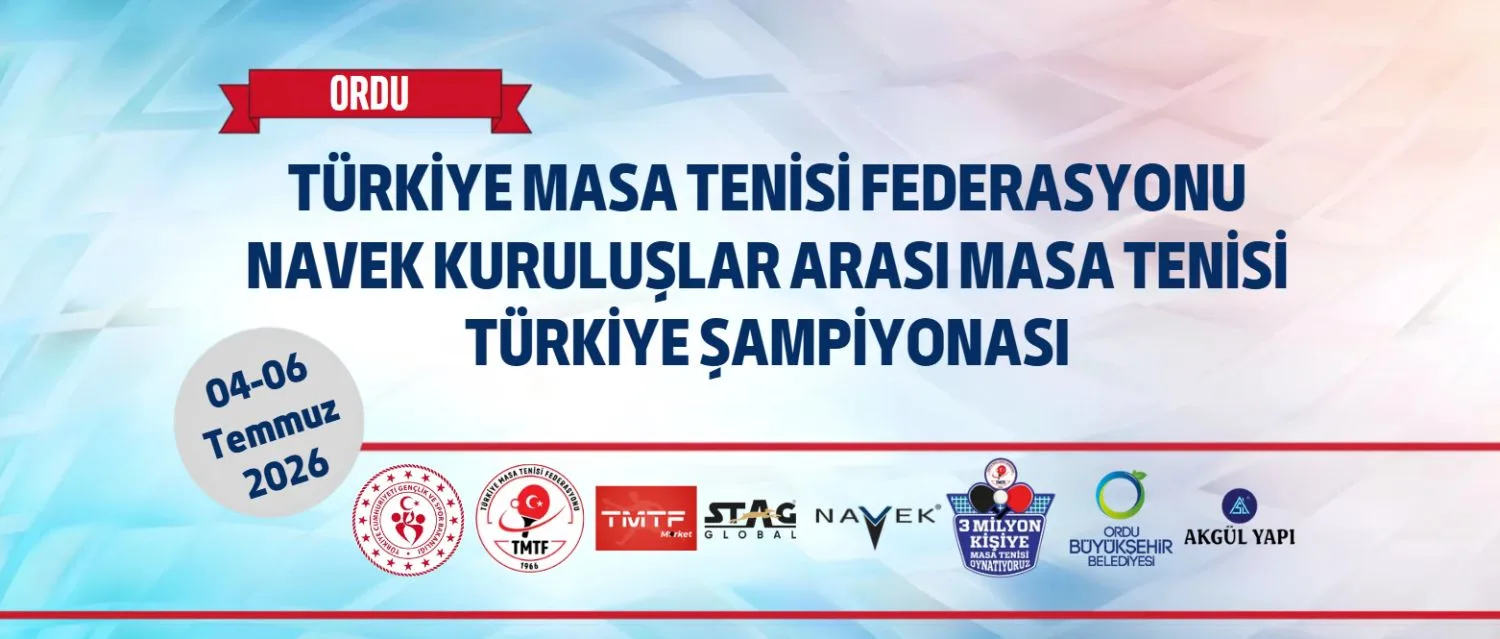 NAVEK Kurum ve Kuruluşlar Arası Masa Tenisi Türkiye Şampiyonası Duyuru